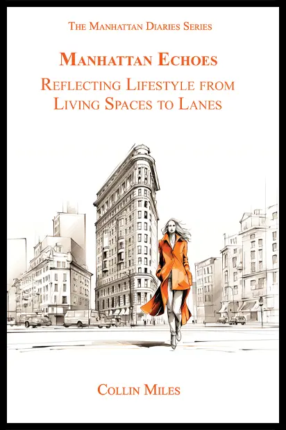 Front cover of “Manhattan Echoes,” Manhattan lifestyle reflections showcasing NYC’s stylish essence.